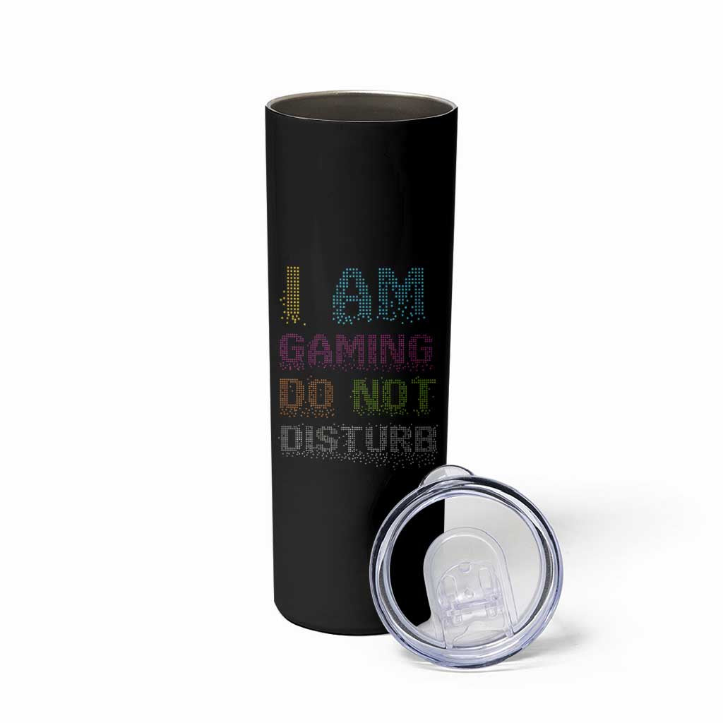 Funny Gamer Skinny Tumbler I Am Gaming Do Not Disturb - Wonder Print Shop