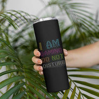 Funny Gamer Skinny Tumbler I Am Gaming Do Not Disturb - Wonder Print Shop