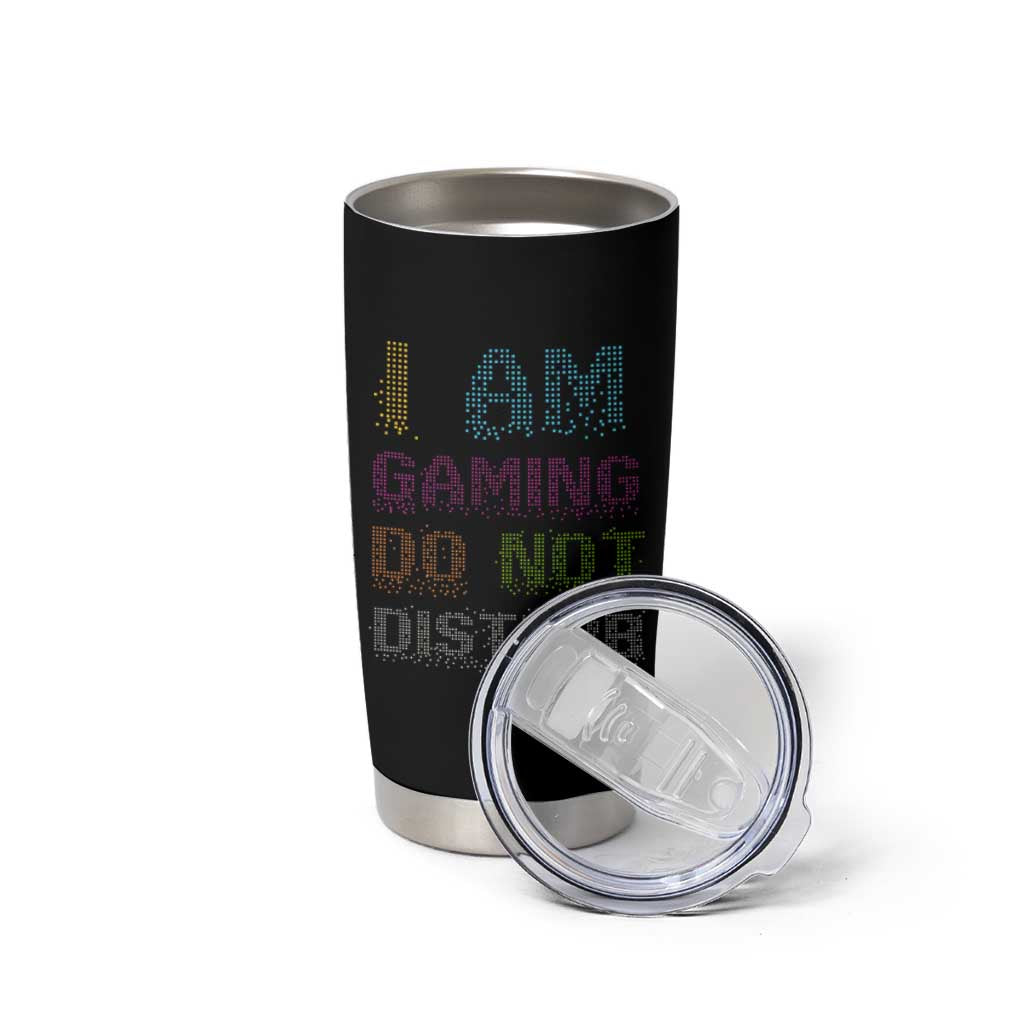 Funny Gamer Tumbler Cup I Am Gaming Do Not Disturb - Wonder Print Shop