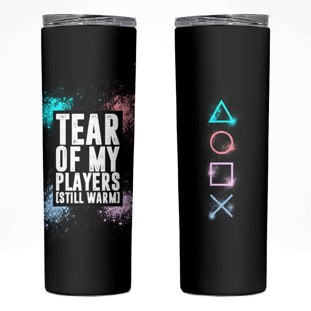 Funny Gamer Skinny Tumbler Tears Of My Players Gaming Teenage Boys Men - Wonder Print Shop