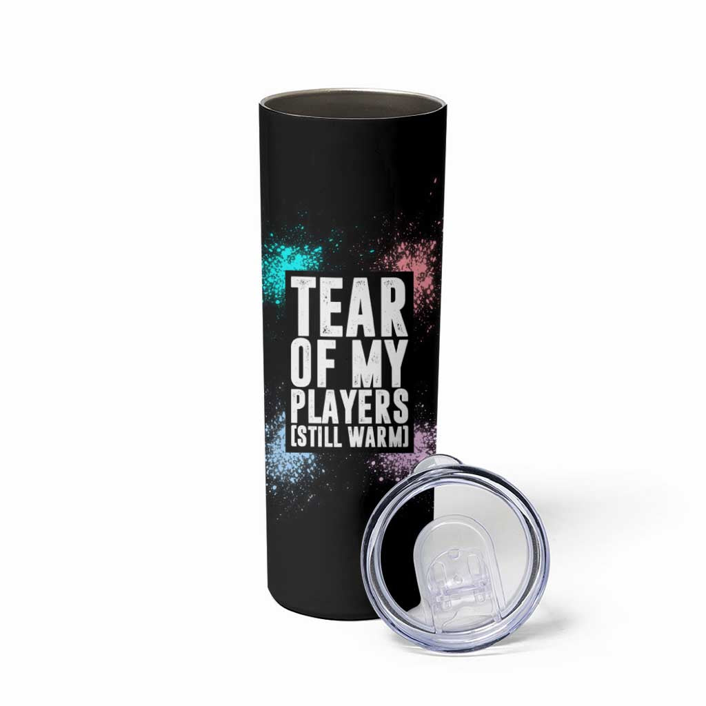 Funny Gamer Skinny Tumbler Tears Of My Players Gaming Teenage Boys Men - Wonder Print Shop