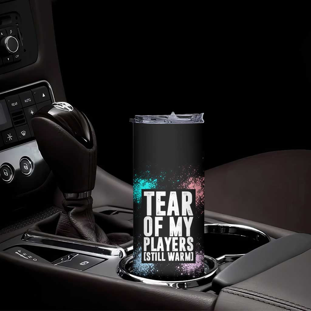 Funny Gamer Skinny Tumbler Tears Of My Players Gaming Teenage Boys Men - Wonder Print Shop