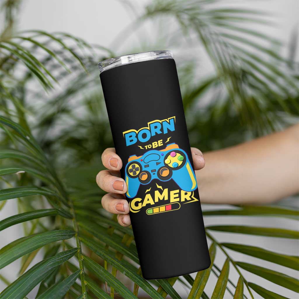 Funny Gifts For Gamer Skinny Tumbler Born To Be Gamer Gaming - Wonder Print Shop