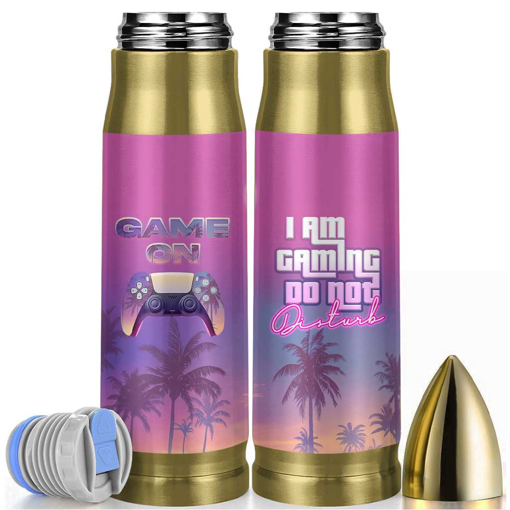 Funny Gamer Bullet Tumbler I Am Gaming Do Not Disturb Game On