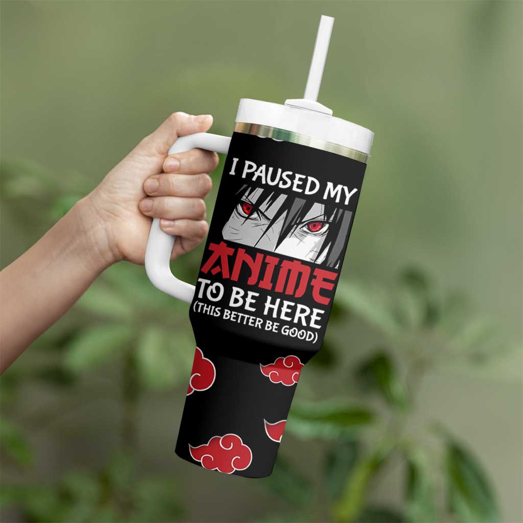 Gift For Anime Lover Tumbler With Handle I Paused My Anime To Be Here - Wonder Print Shop