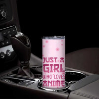 Anime Lover Gifts for Girls Skinny Tumbler Just A Girl Who Loves Anime - Wonder Print Shop