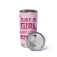 Anime Lover Gifts for Girls Tumbler Cup Just A Girl Who Loves Anime - Wonder Print Shop