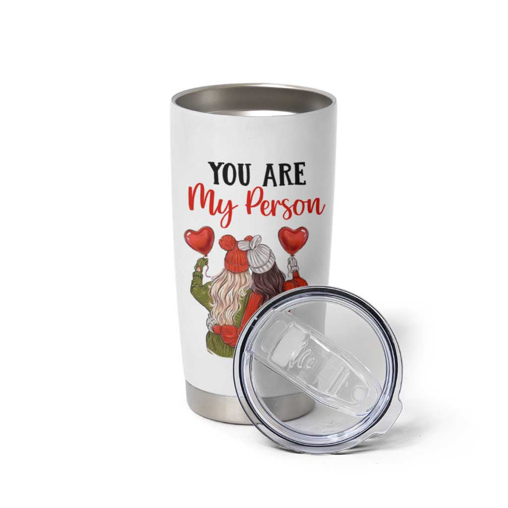 Gifts for Best Friends Tumbler Cup You Are My Person - Wonder Print Shop