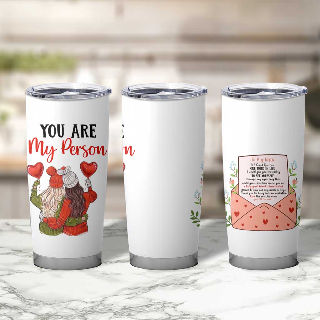 Gifts for Best Friends Tumbler Cup You Are My Person - Wonder Print Shop