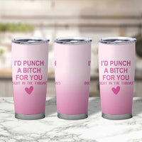 Funny Gifts for Friends Tumbler Cup I'd Punch A Bitch For You - Wonder Print Shop