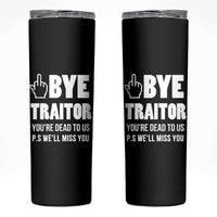 Funny Coworker Leaving Gifts Skinny Tumbler Goodbye Traitor You're Dead To Us - Wonder Print Shop
