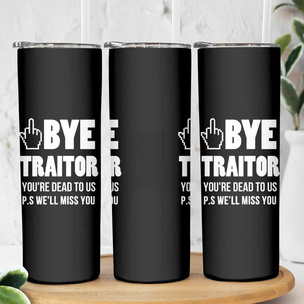 Funny Coworker Leaving Gifts Skinny Tumbler Goodbye Traitor You're Dead To Us - Wonder Print Shop