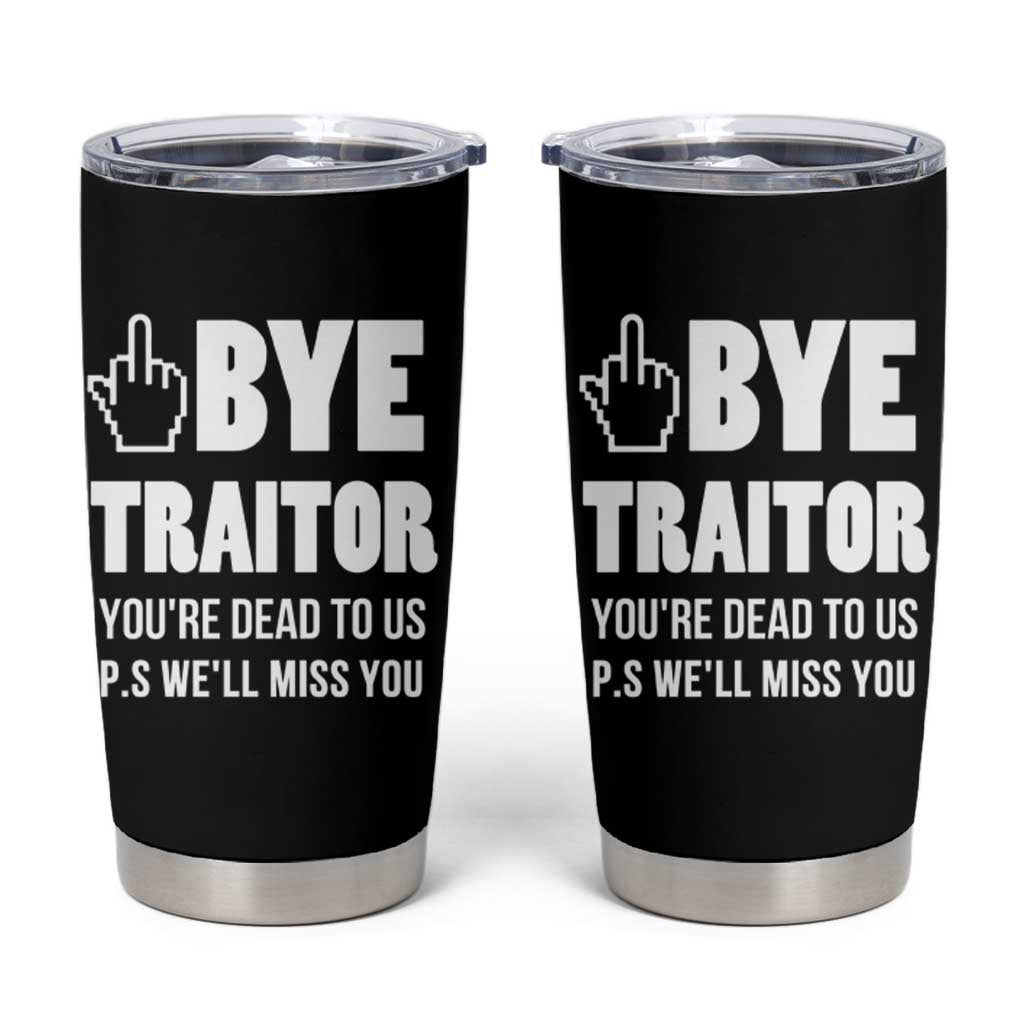 Funny Coworker Leaving Gifts Tumbler Cup Goodbye Traitor You're Dead To Us - Wonder Print Shop