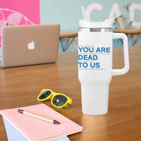 Funny Coworker Leaving Gifts Tumbler With Handle You're Dead To Us - Wonder Print Shop