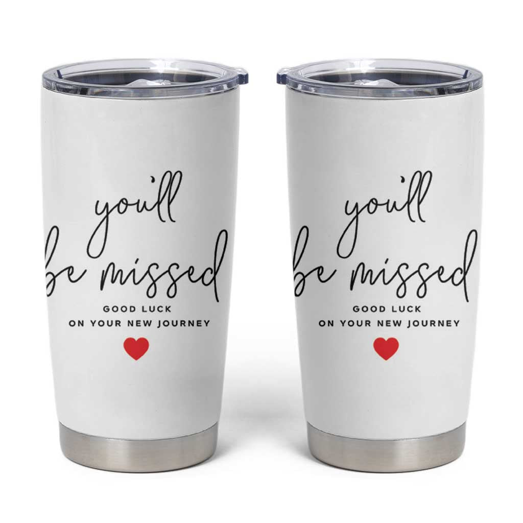 Farewell Gift for Coworker Tumbler Cup You'll Be Mised Good Luck - Wonder Print Shop