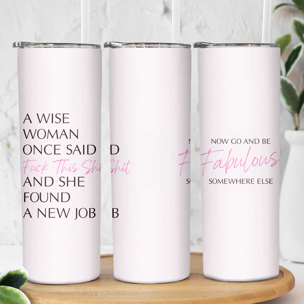 Funny Farewell Gift for Coworker Skinny Tumbler New Job Congrats Now Go And Be Fabulous - Wonder Print Shop