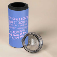Valentines Day Gifts 4 in 1 Can Cooler Tumbler In Case I Don't Say It Enough I Love You
