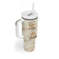 Romantic Gift for Couple Tumbler With Handle From Our First Kiss Till Our Last Breath Valentine Anniversary