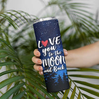 Romantic Gift for Couple Skinny Tumbler Love You To The Moon And Back