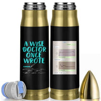 Doctor Gifts Bullet Tumbler A Wise Doctor Once Wrote Funny Thank You Gift