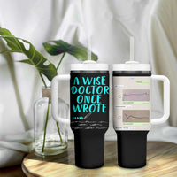 Doctor Gifts Tumbler With Handle A Wise Doctor Once Wrote Funny Thank You Gift