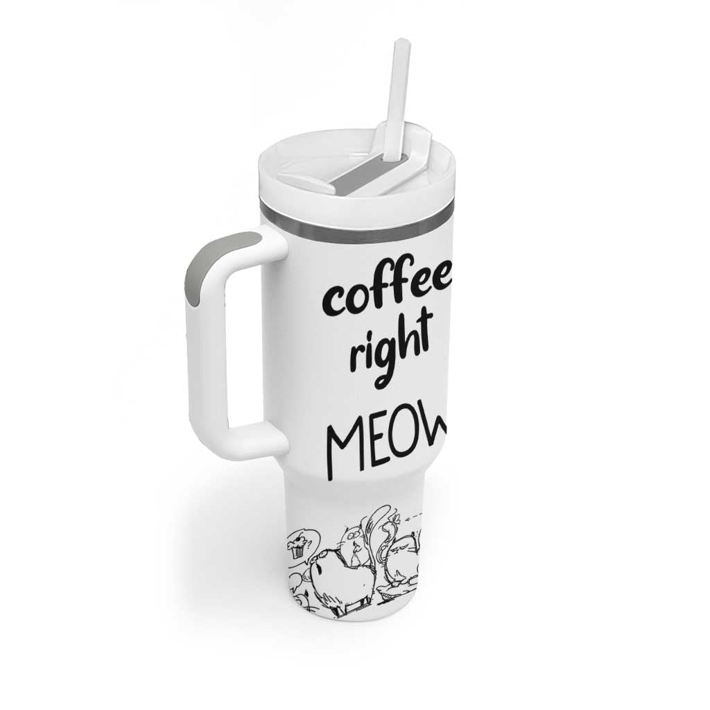 Funny Cat Coffee Tumbler With Handle Coffee Right Meow! Gifts For Kitty Lovers - Wonder Print Shop