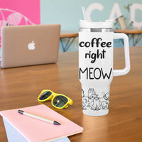 Funny Cat Coffee Tumbler With Handle Coffee Right Meow! Gifts For Kitty Lovers - Wonder Print Shop