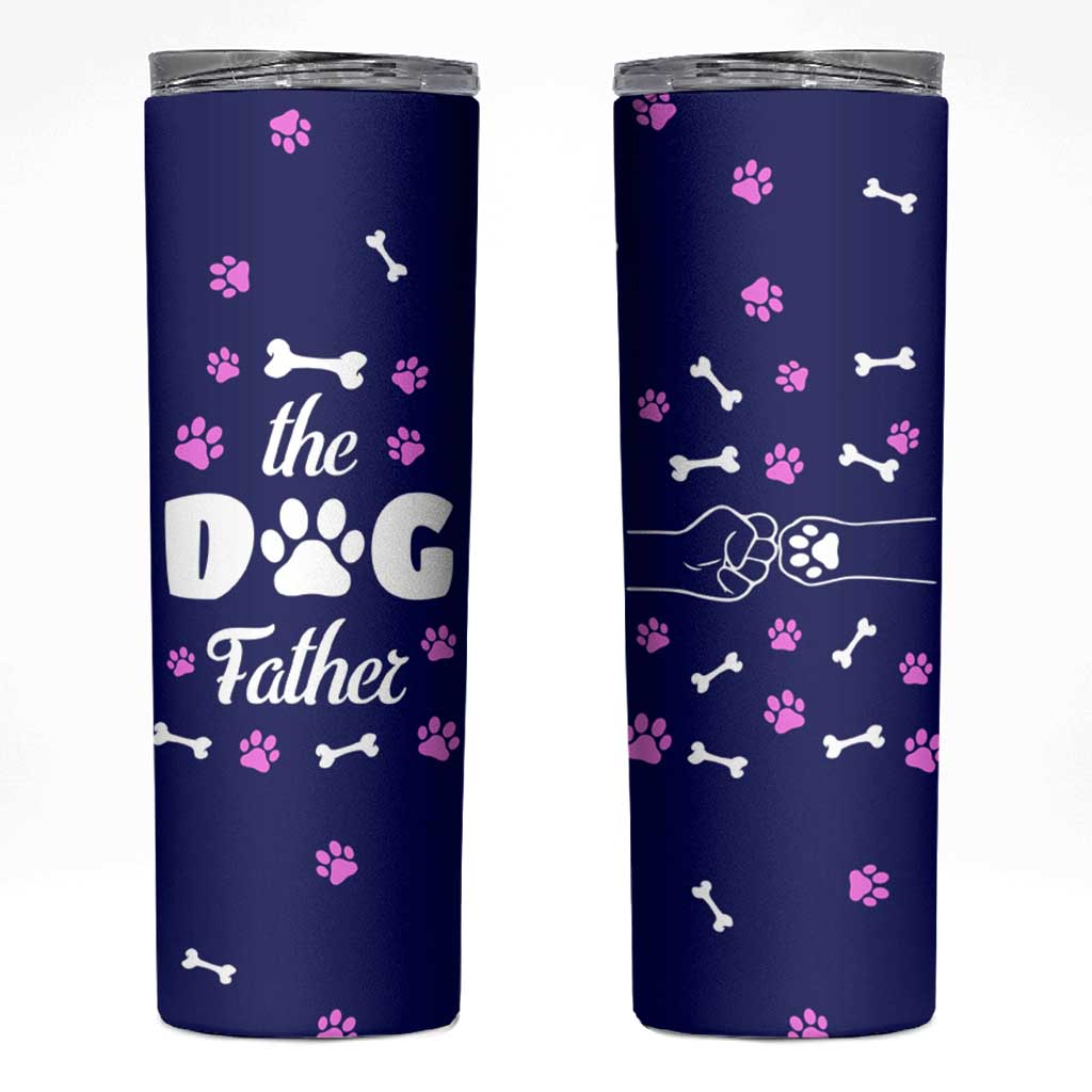 Dog Dad Skinny Tumbler The Dog Father Gifts For Dogs Lovers - Wonder Print Shop