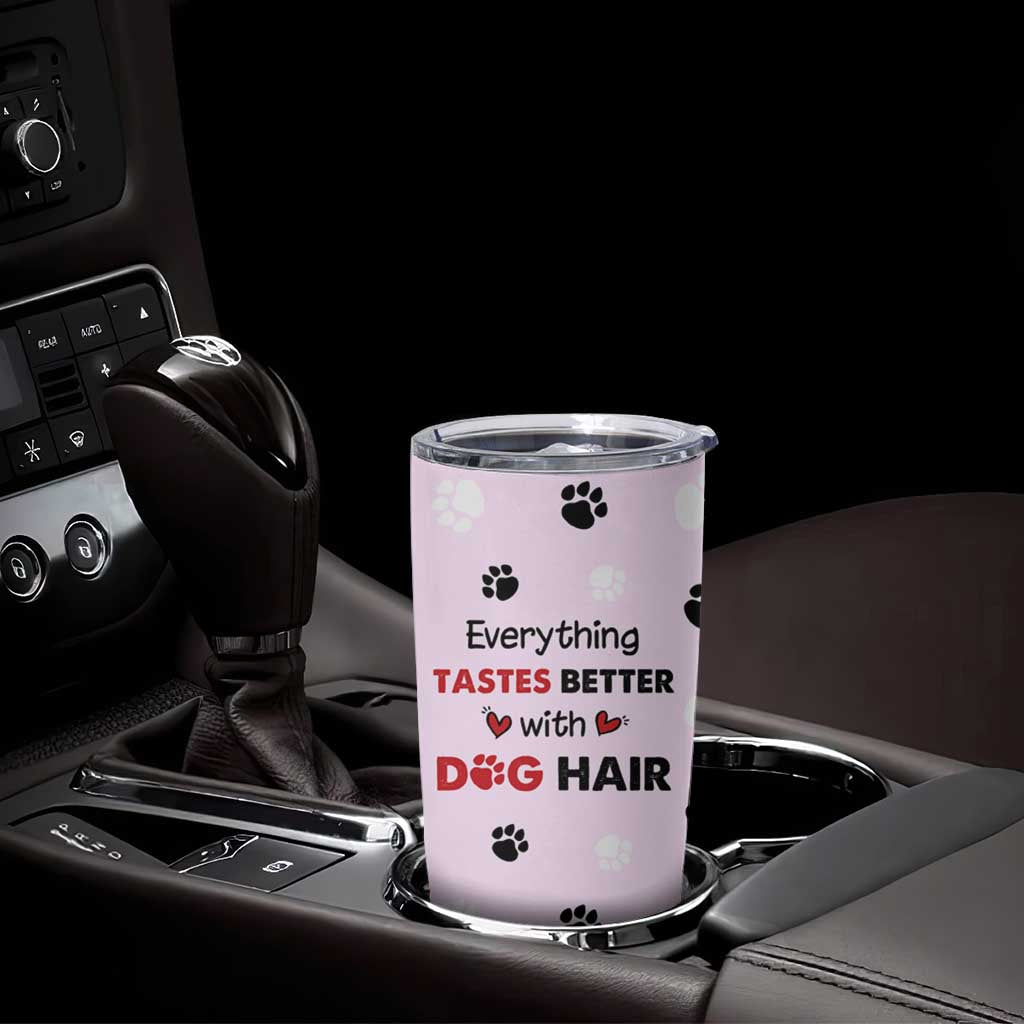 Funny Husky Tumbler Cup Everything Tastes Better With Dog Hair Gifts for Husky Owner - Wonder Print Shop