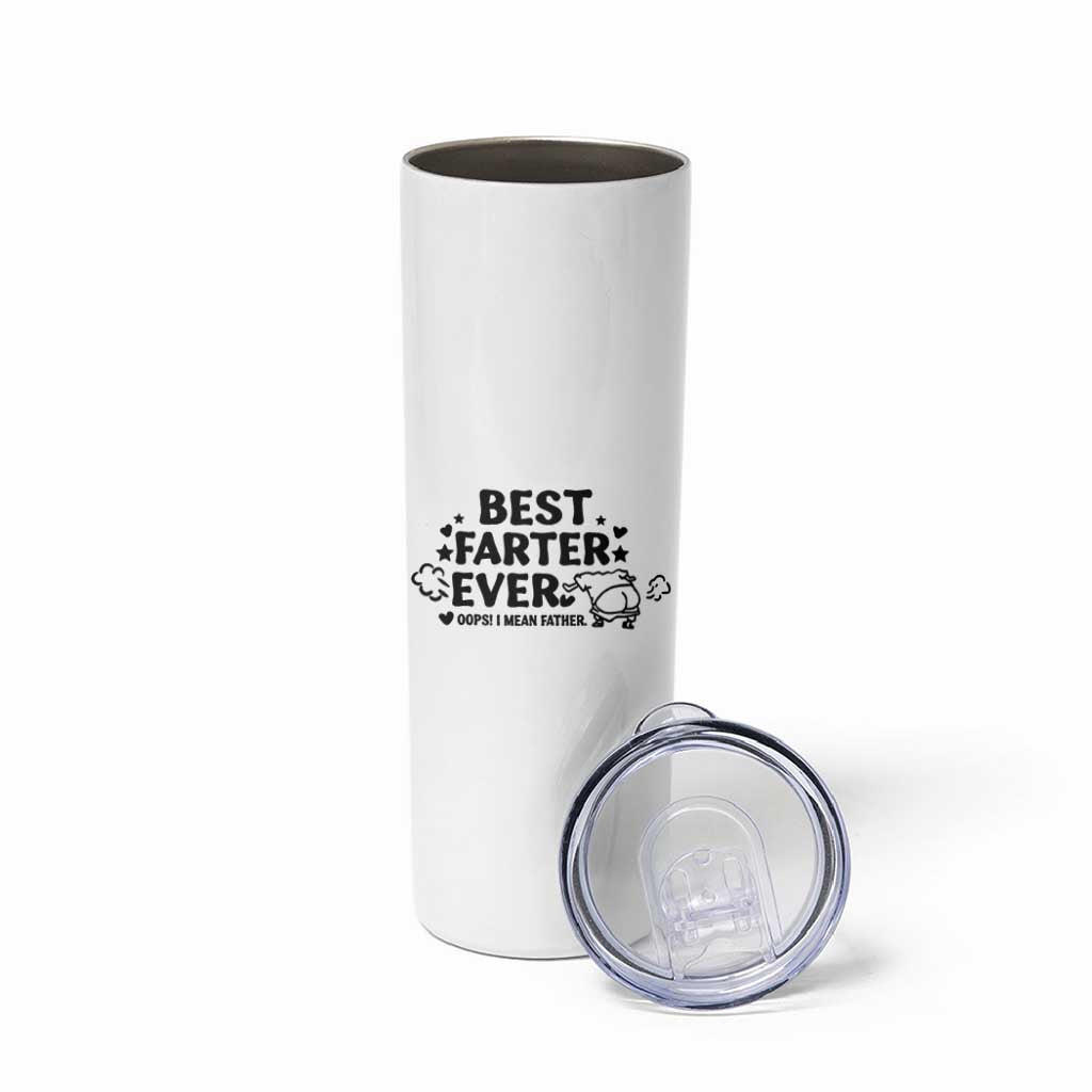 World's Best Farter I Mean Father Skinny Tumbler Funny Best Dad Father's Day