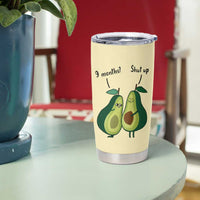 Funny Vegan Avocado Tumbler Cup You're The Good Kind Of Fat - Wonder Print Shop