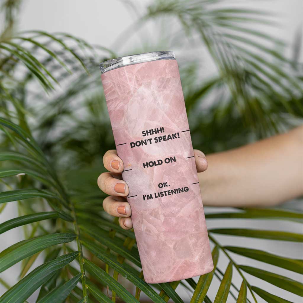 Funny Cat Skinny Tumbler Shhh Don't Speak Hold on Ok I'm Listening Cat Lover Gifts - Wonder Print Shop