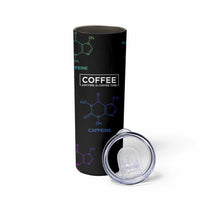 Chemistry Coffee Skinny Tumbler Caffeine Science Chemistry Teacher Gift