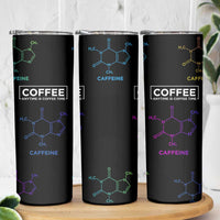 Chemistry Coffee Skinny Tumbler Caffeine Science Chemistry Teacher Gift