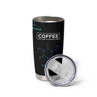 Chemistry Coffee Tumbler Cup Caffeine Science Chemistry Teacher Gift