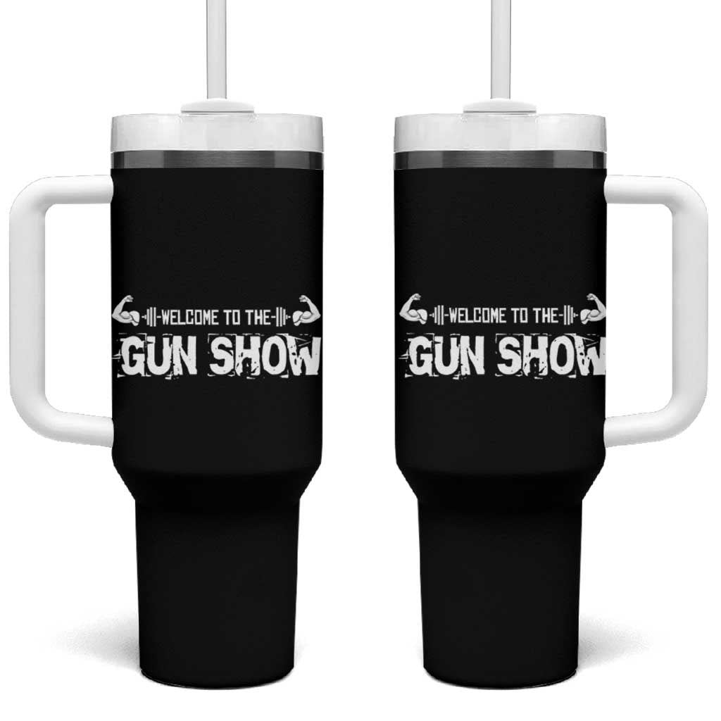 Funny Gym Tumbler With Handle Welcome To The Gun Show Great Gag Gift for Men Gymers Dad - Wonder Print Shop