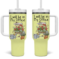 Funny Gardener Tumbler With Handle I Will Be In My Office Gardening Lover Botanist Plant Lovers - Wonder Print Shop