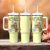 Funny Gardener Tumbler With Handle I Will Be In My Office Gardening Lover Botanist Plant Lovers - Wonder Print Shop