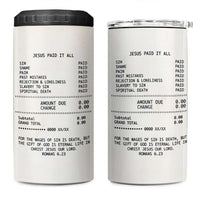 Christian Inspirational 4 in 1 Can Cooler Tumbler Bible Verses Christian Gift Jesus Paid It All