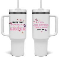 Love That You Are My Sister Tumbler With Handle Gifts For Sisters From Brother Sis