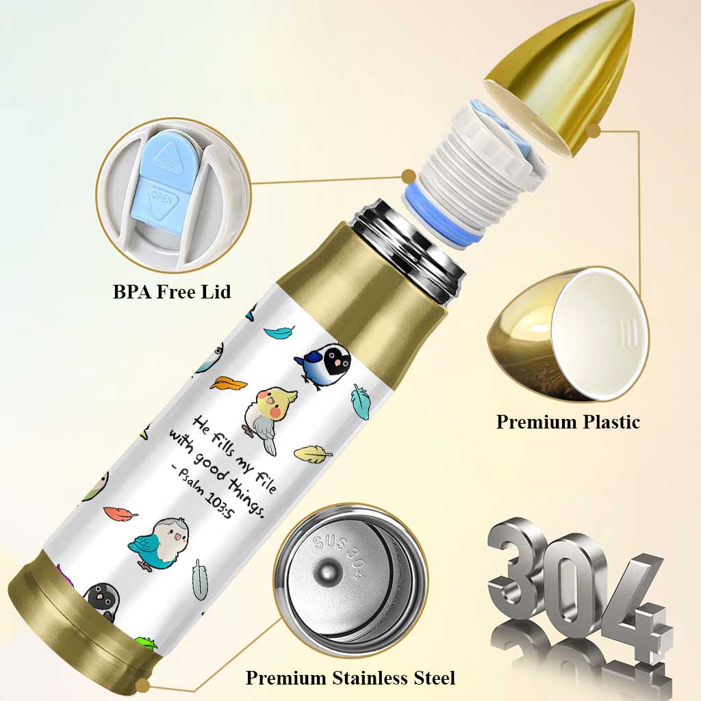 Christian Gifts Bullet Tumbler Birds Psalm 103:5 He Fills My Life With Good Things