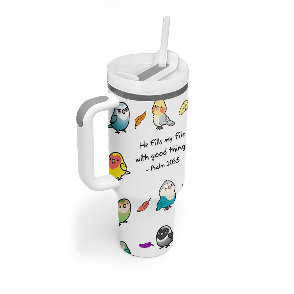 Christian Gifts Tumbler With Handle Birds Psalm 103:5 He Fills My Life With Good Things