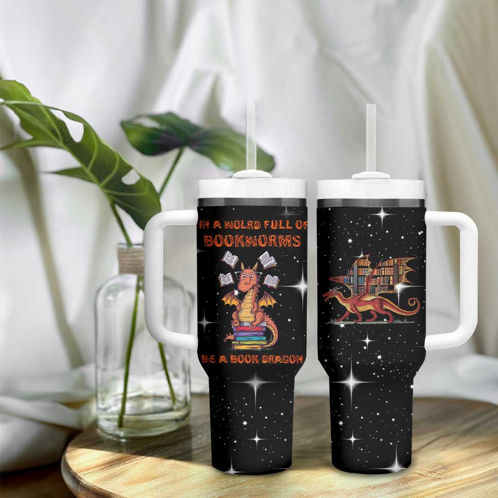 Book Lover Tumbler With Handle In A World Full Of Bookworms Be A Book Dragon