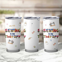 Sewing Gifts For Women Tumbler Cup Sewing Is My Therapy Quilting Lovers Tailors Crafters