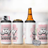Funny Office 4 in 1 Can Cooler Tumbler Everyone Brings Joy To This Office Humor