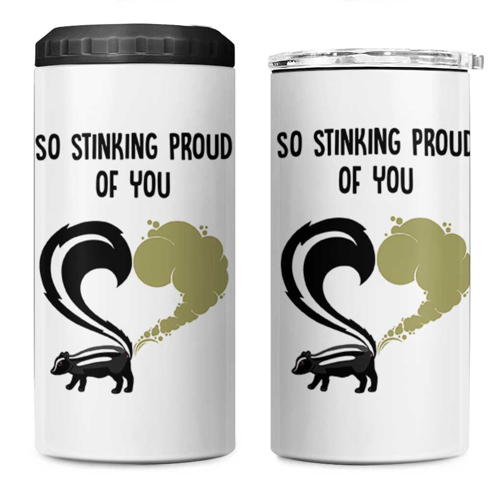 Funny Skunk Graduation 4 in 1 Can Cooler Tumbler So Stinking Proud Of You