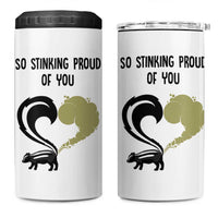 Funny Skunk Graduation 4 in 1 Can Cooler Tumbler So Stinking Proud Of You