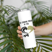Funny Skunk Graduation Skinny Tumbler So Stinking Proud Of You