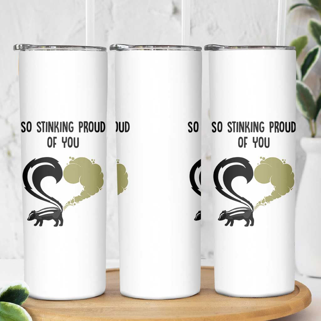 Funny Skunk Graduation Skinny Tumbler So Stinking Proud Of You