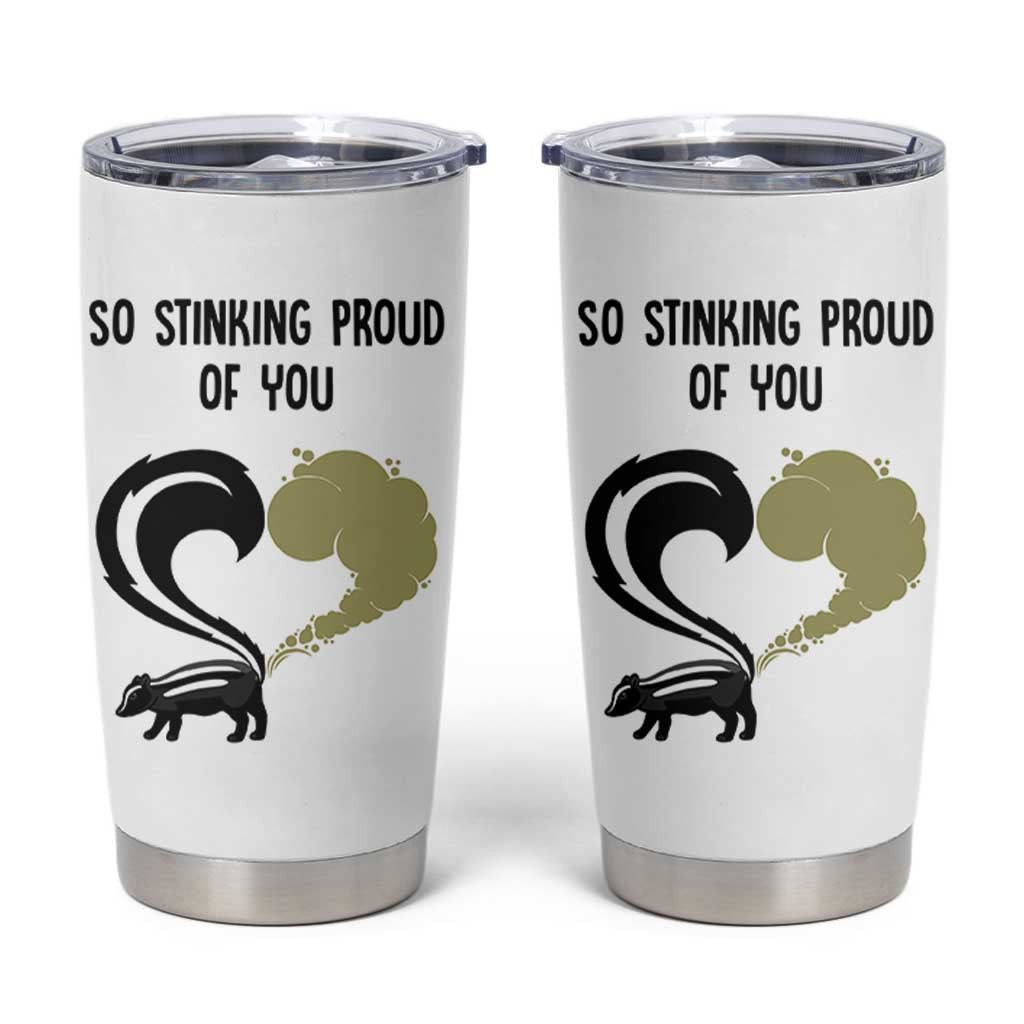 Funny Skunk Graduation Tumbler Cup So Stinking Proud Of You